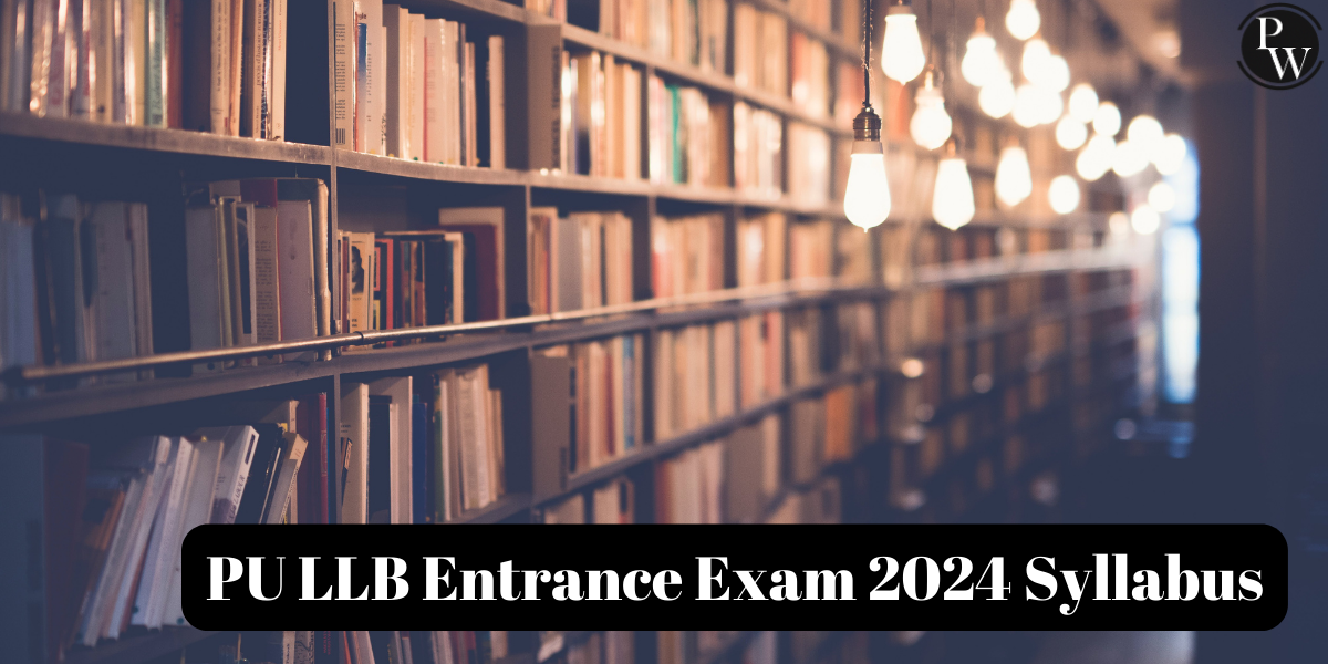 PU LLB Entrance Exam 2024 Syllabus