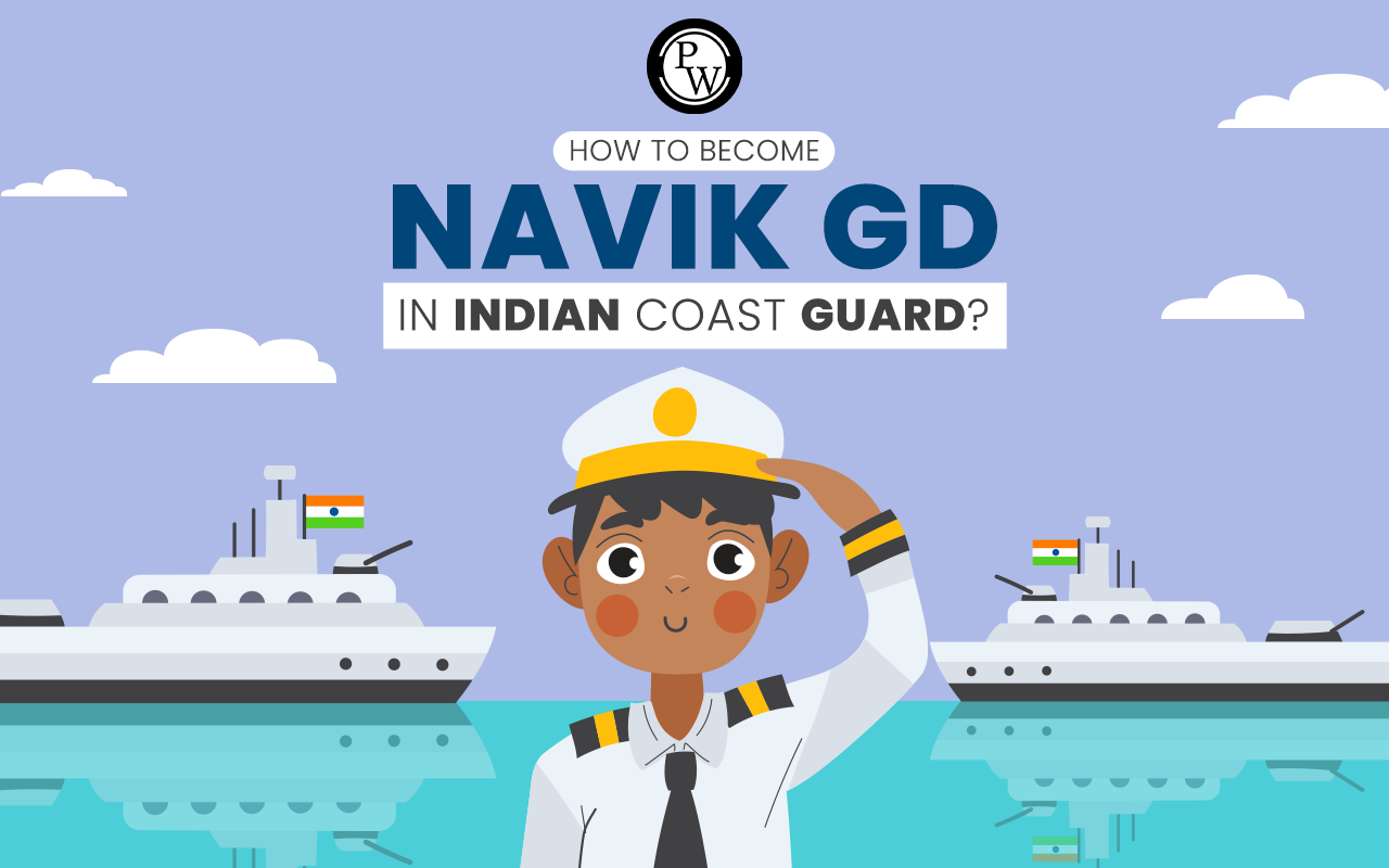 How to Become Navik GD in Indian Coast Guard?