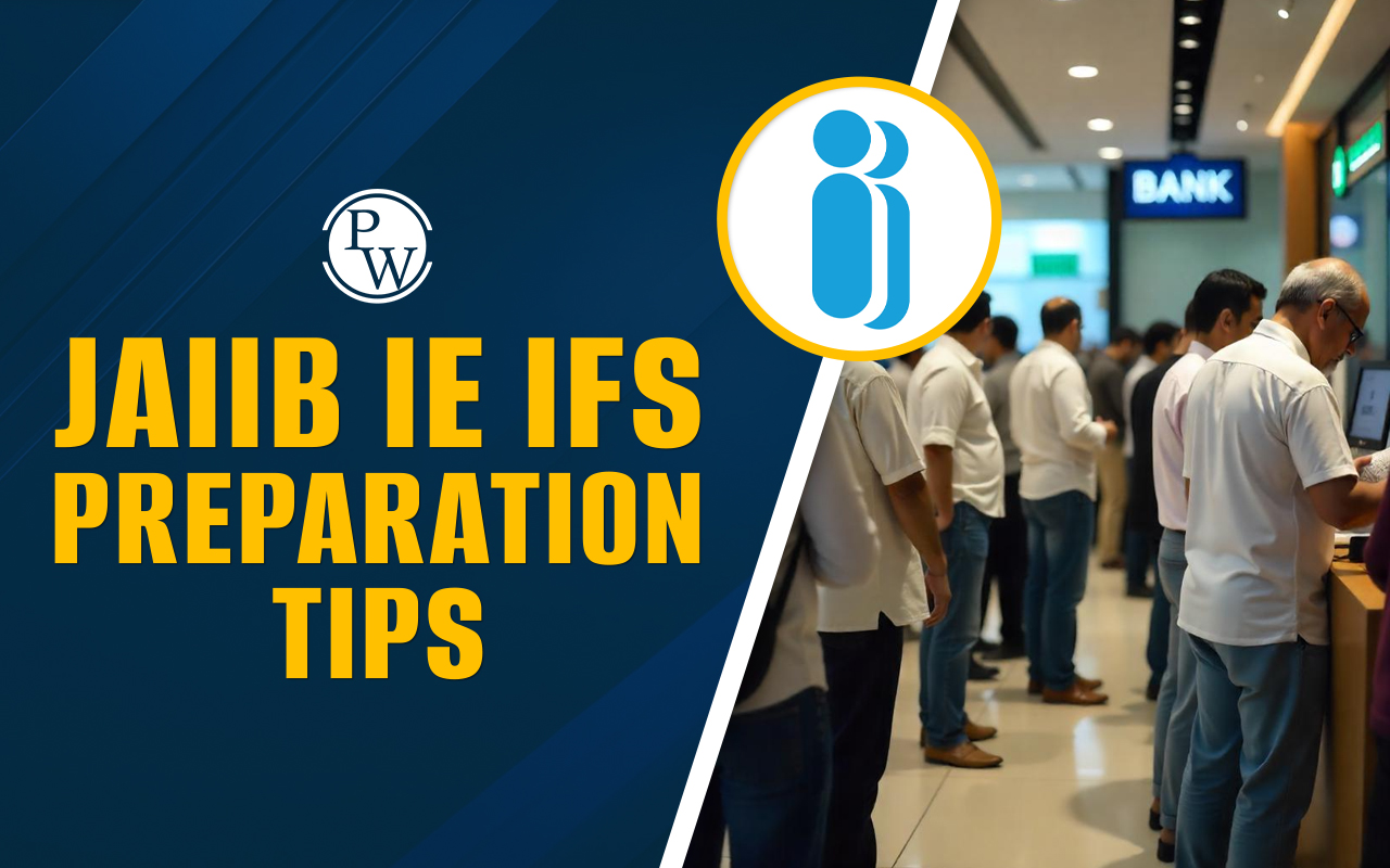 JAIIB IE & IFS Preparation Tips 2025