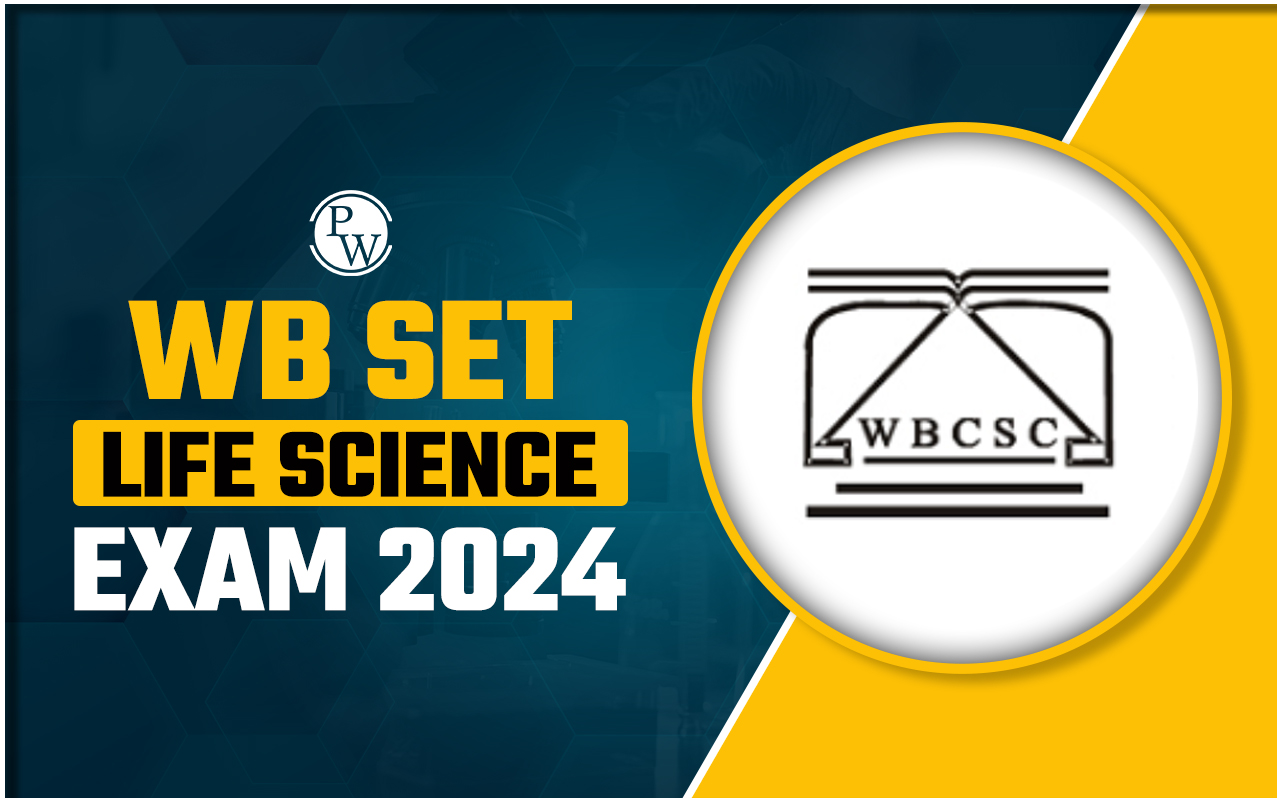 WB SET Life Science Exam 2024