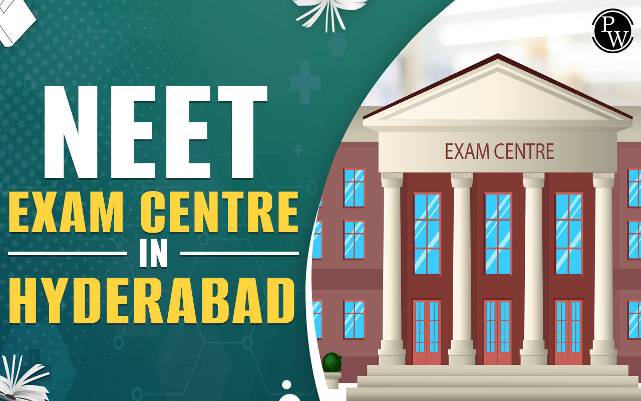 NEET Exam Centres in Hyderabad