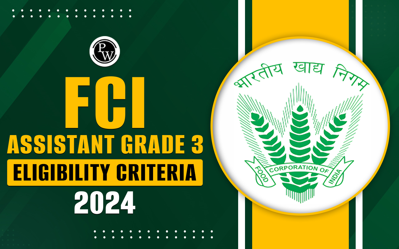 FCI Assistant Grade 3 Eligibility Criteria
