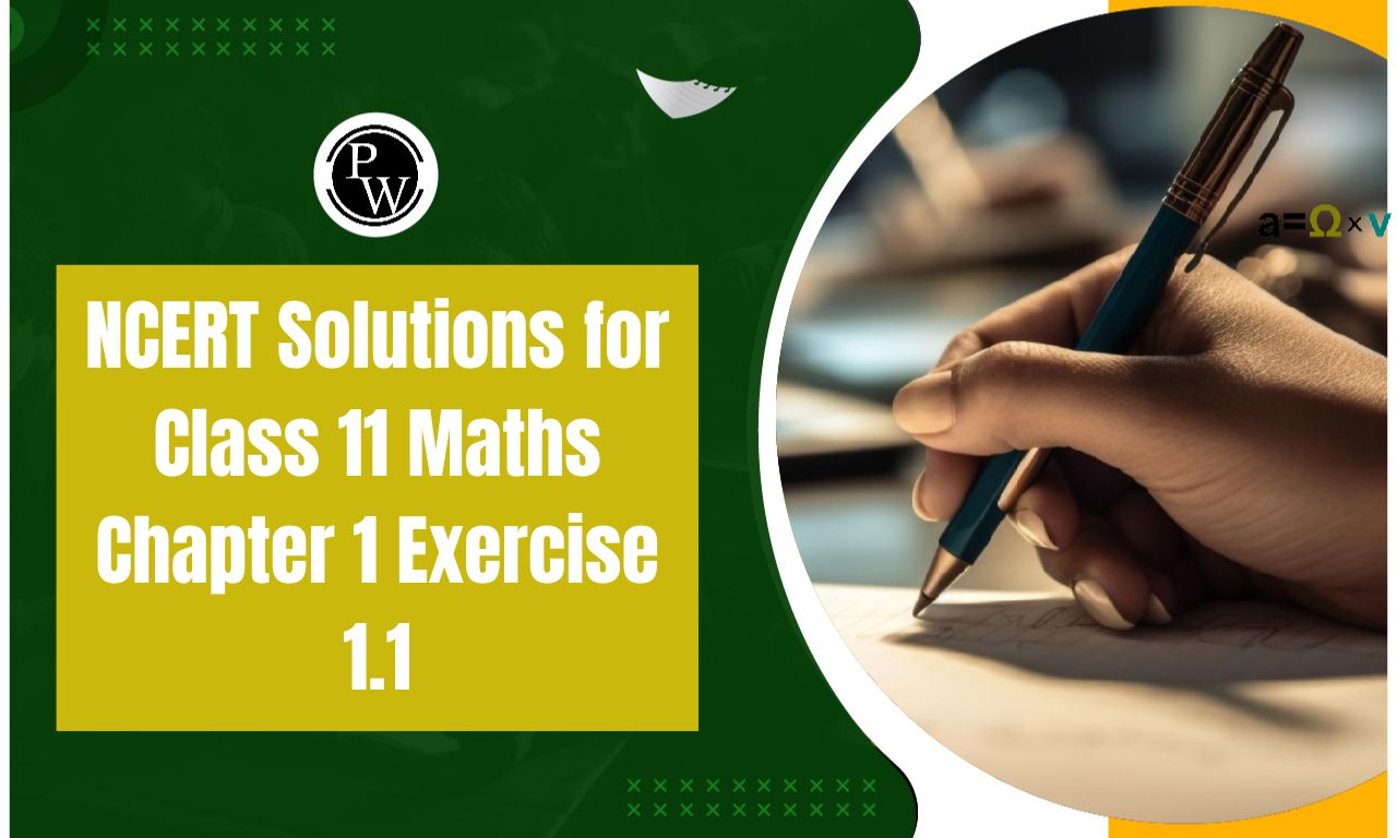 NCERT Solutions for Class 11 Maths Chapter 1 Exercise 1.1