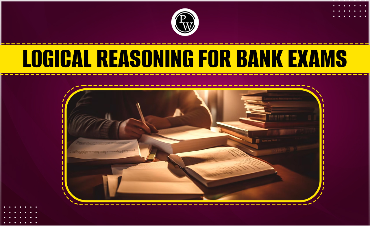 Logical Reasoning For Bank Exams
