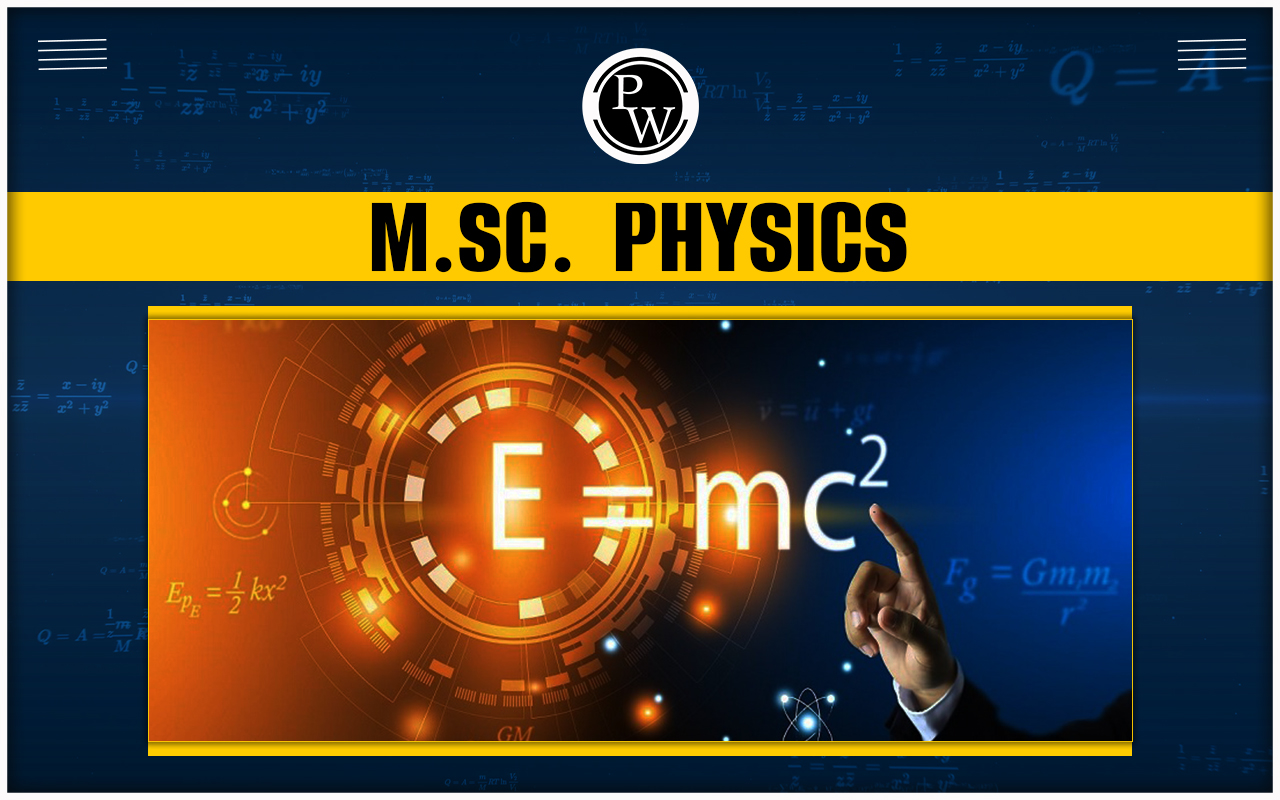 M.Sc Physics