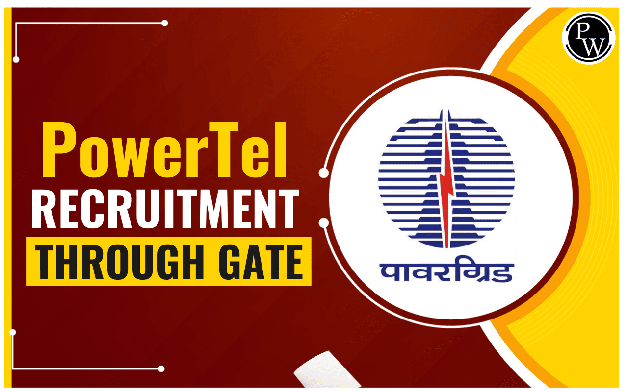 PowerTel Recruitment through GATE