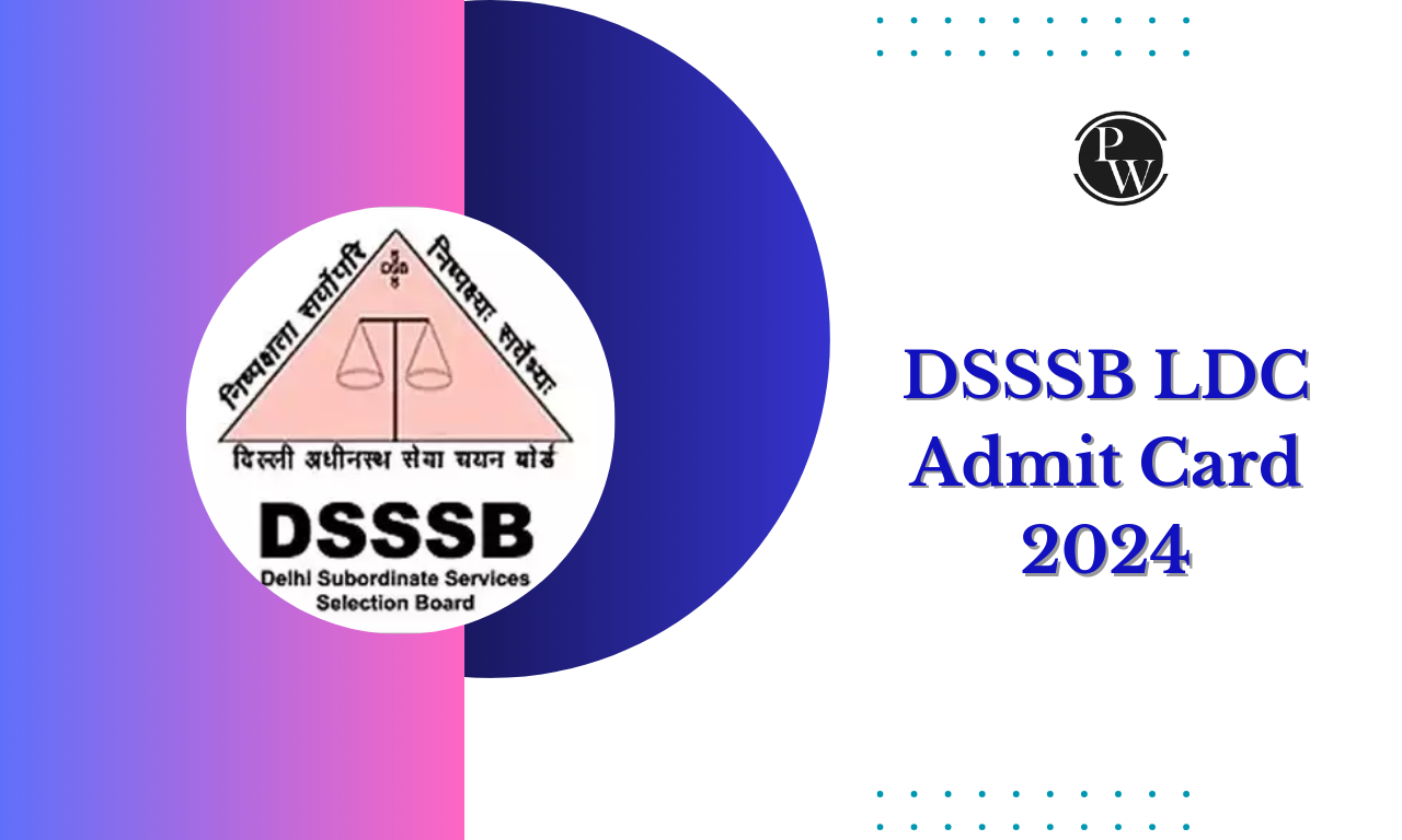 DSSSB LDC Admit Card 2024