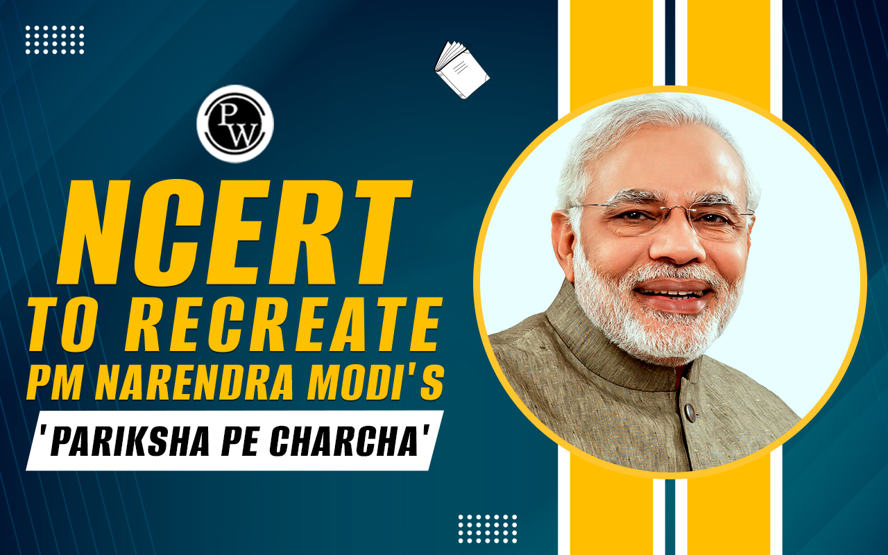 NCERT To Recreate PM Narendra Modi's 'Pariksha pe Charcha'