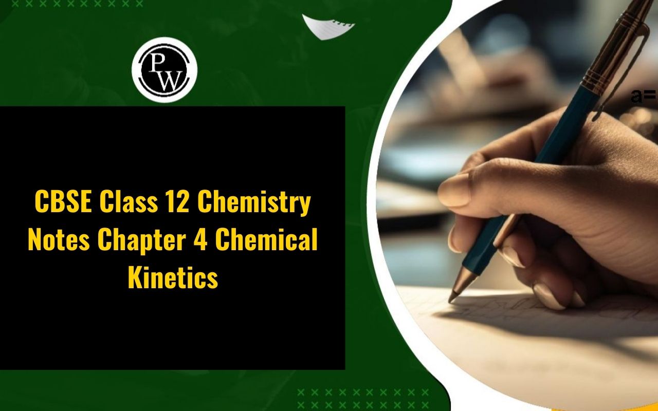 CBSE Class 12 Chemistry Notes Chapter 4