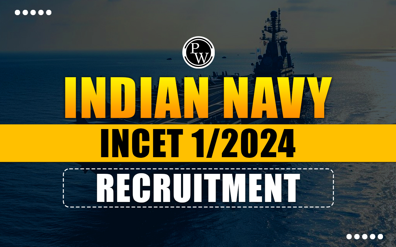 Indian Navy INCET 1/2024 Recruitment
