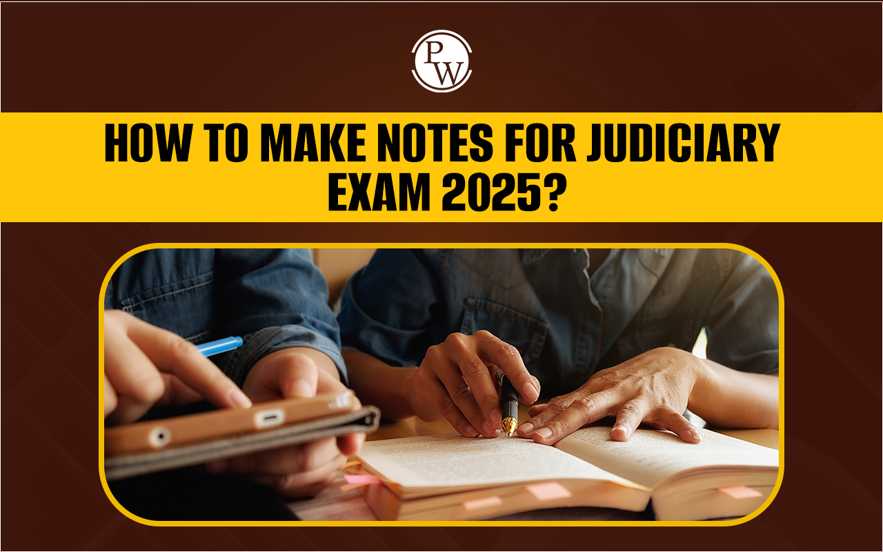 How To Make Notes For Judiciary Exam 2025