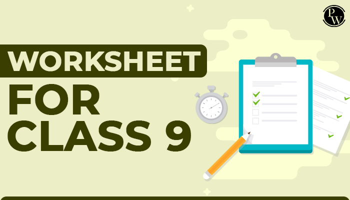 Worksheet For class 9