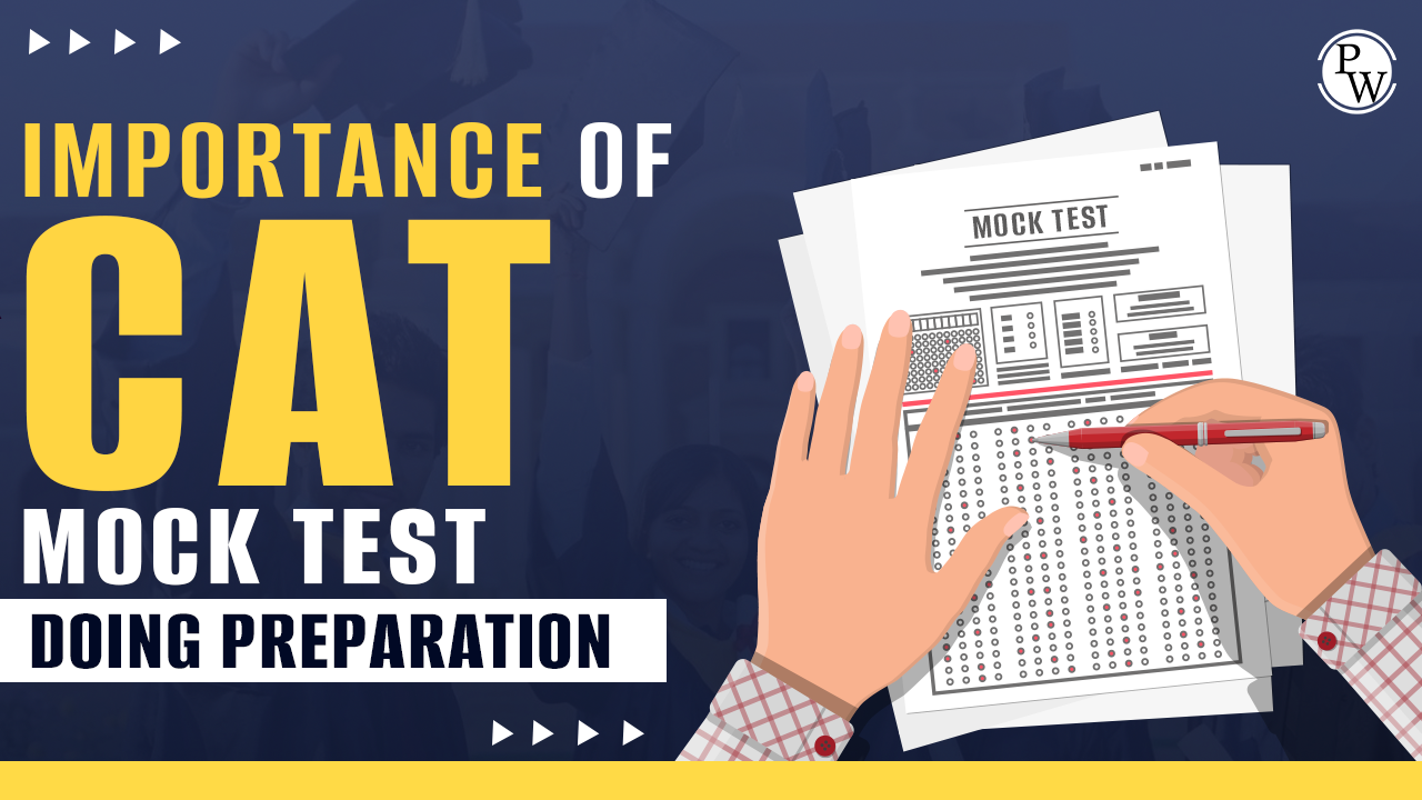 Importance of CAT Mock Test During Preparation
