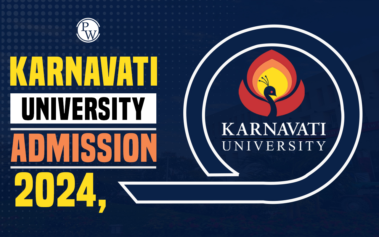 Karnavati University Admission 2024,  Important Dates, Eligibility Cutoff