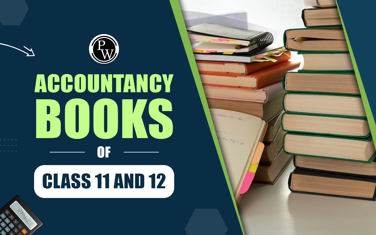 Accountancy Books for Class 11 and 12