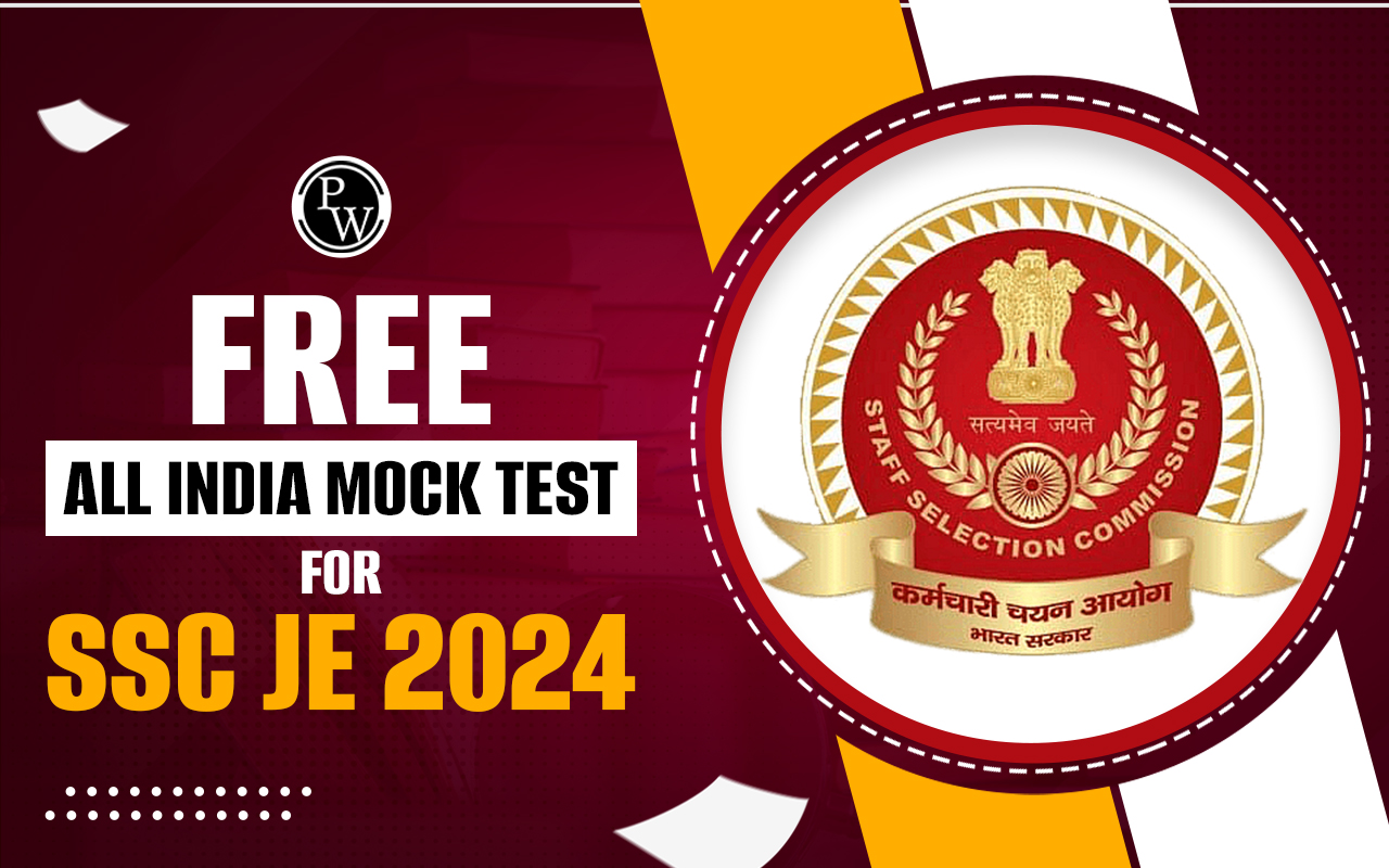 Free All India Mock Test for SSC JE 2024 CBT 2