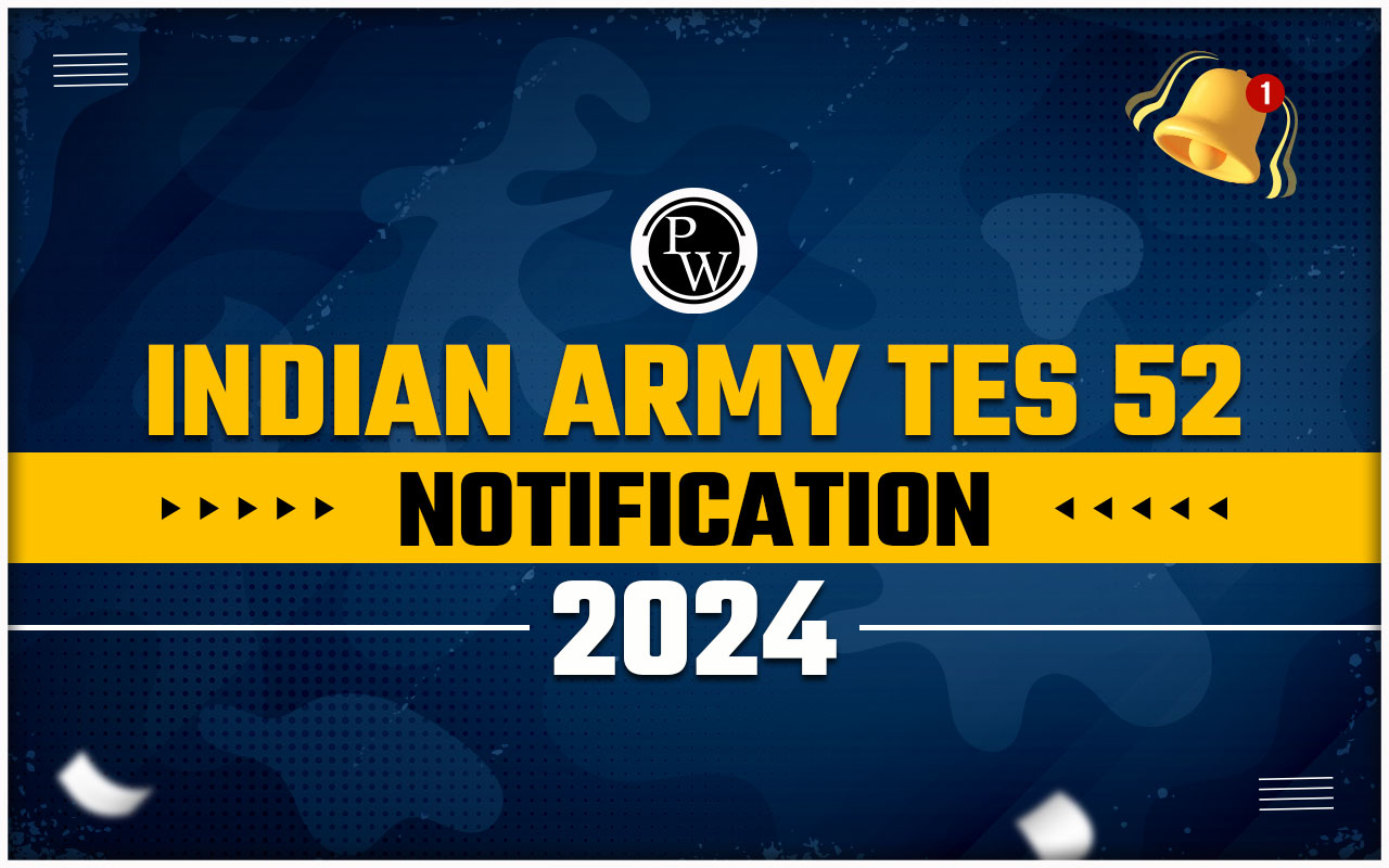 Indian Army TES 52 Notification 2024