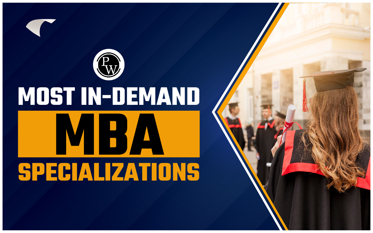 Most In-Demand MBA Specializations in 2024