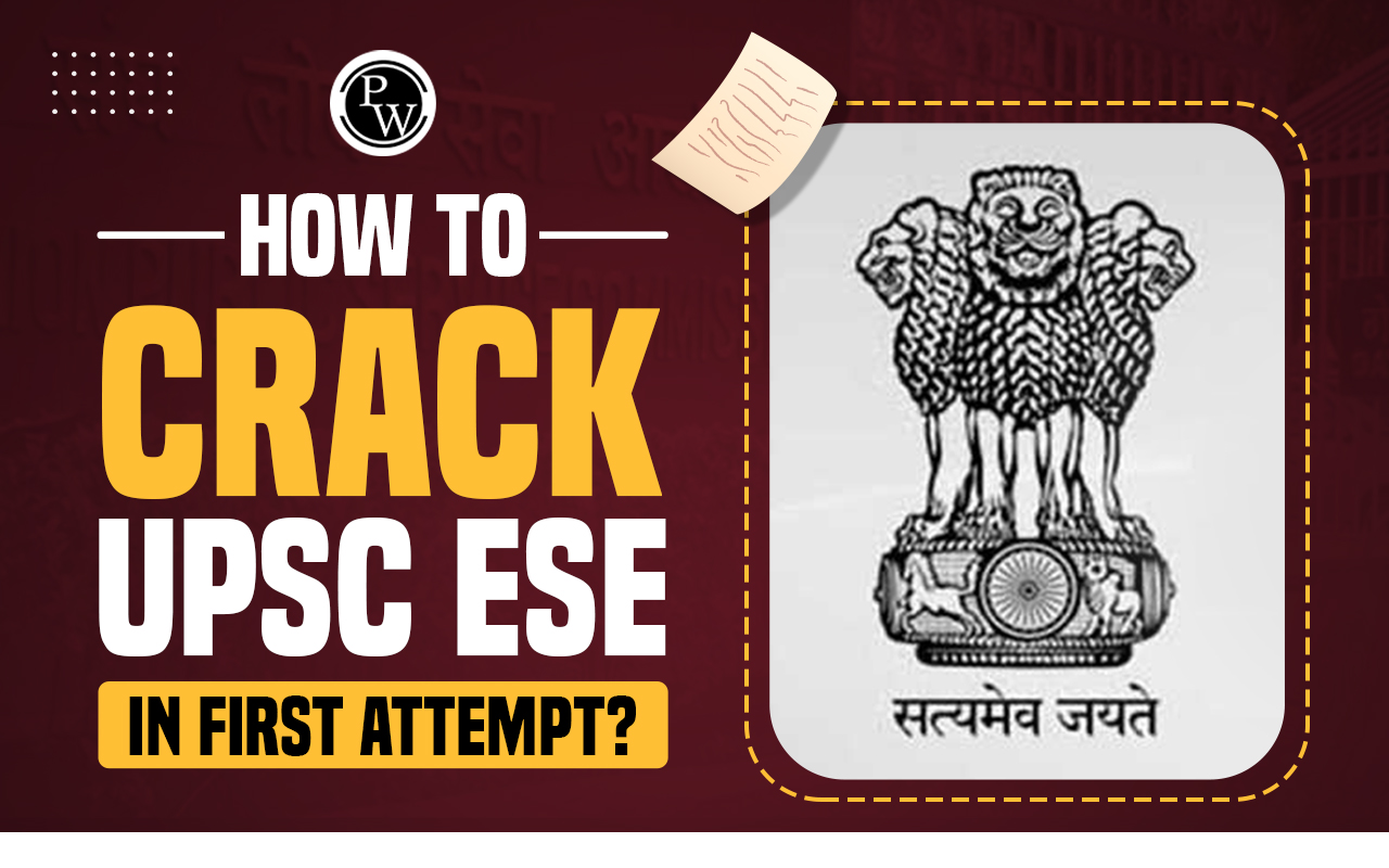 How to Crack UPSC ESE in First Attempt?
