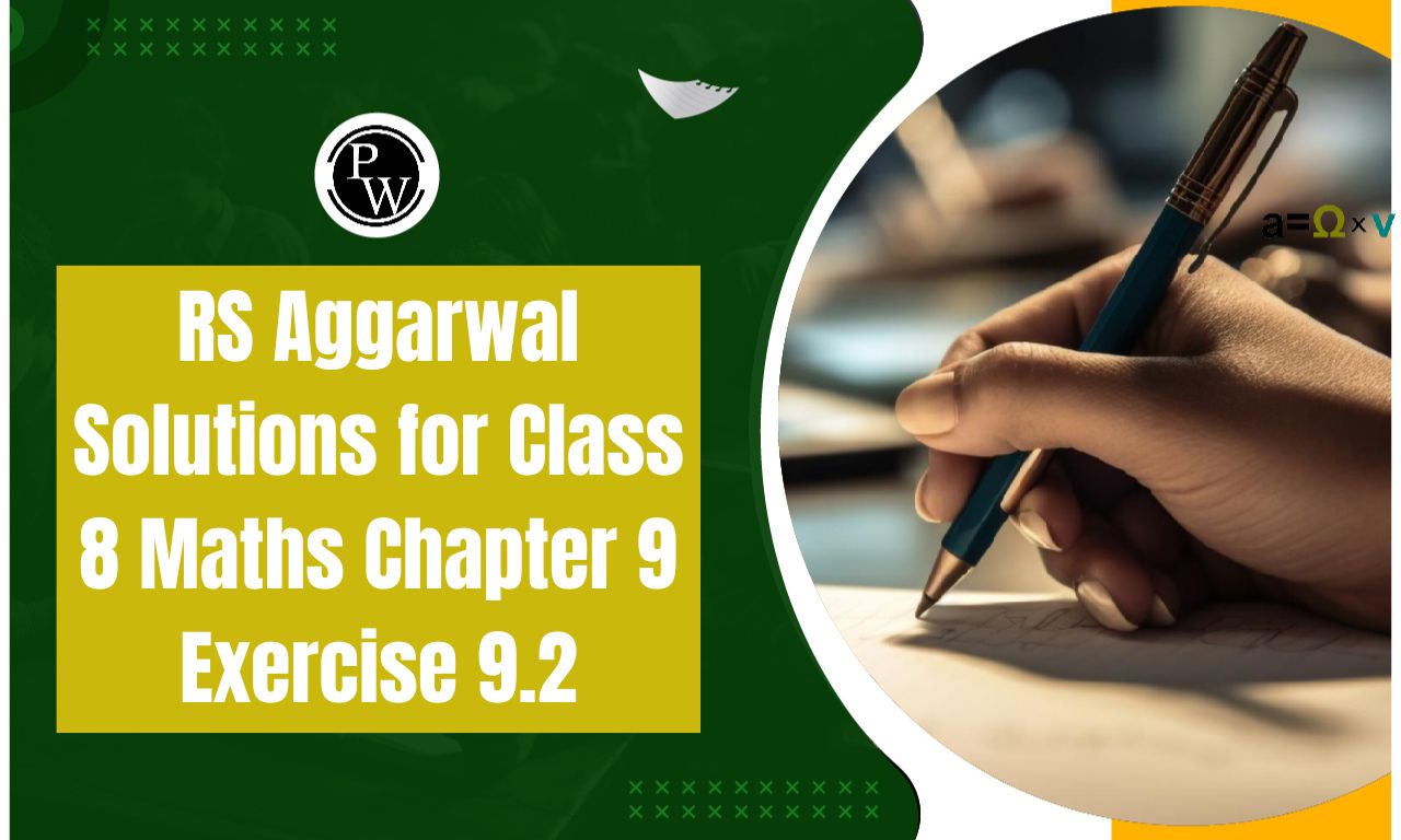 RS Aggarwal Solutions for Class 8 Maths Chapter 9 Exercise 9.2