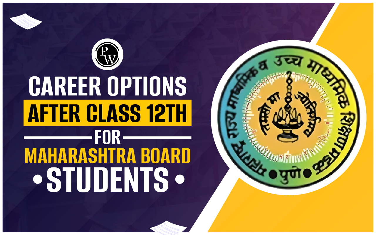 Career Options After Class 12th for Maharashtra Board Students
