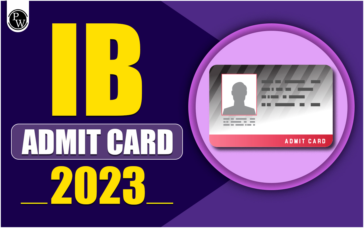 IB Admit Card 2023