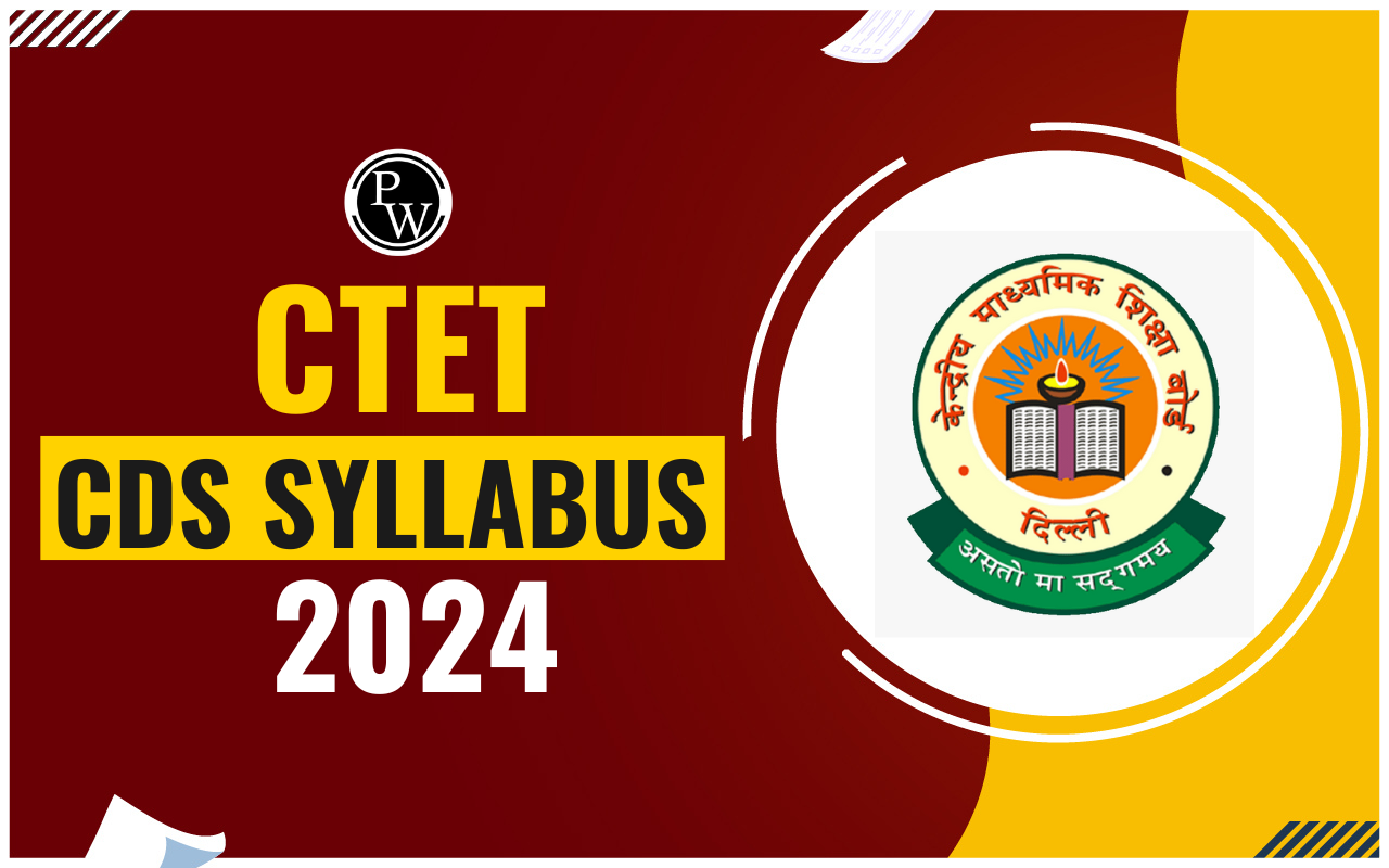 CTET CDP Syllabus 2024