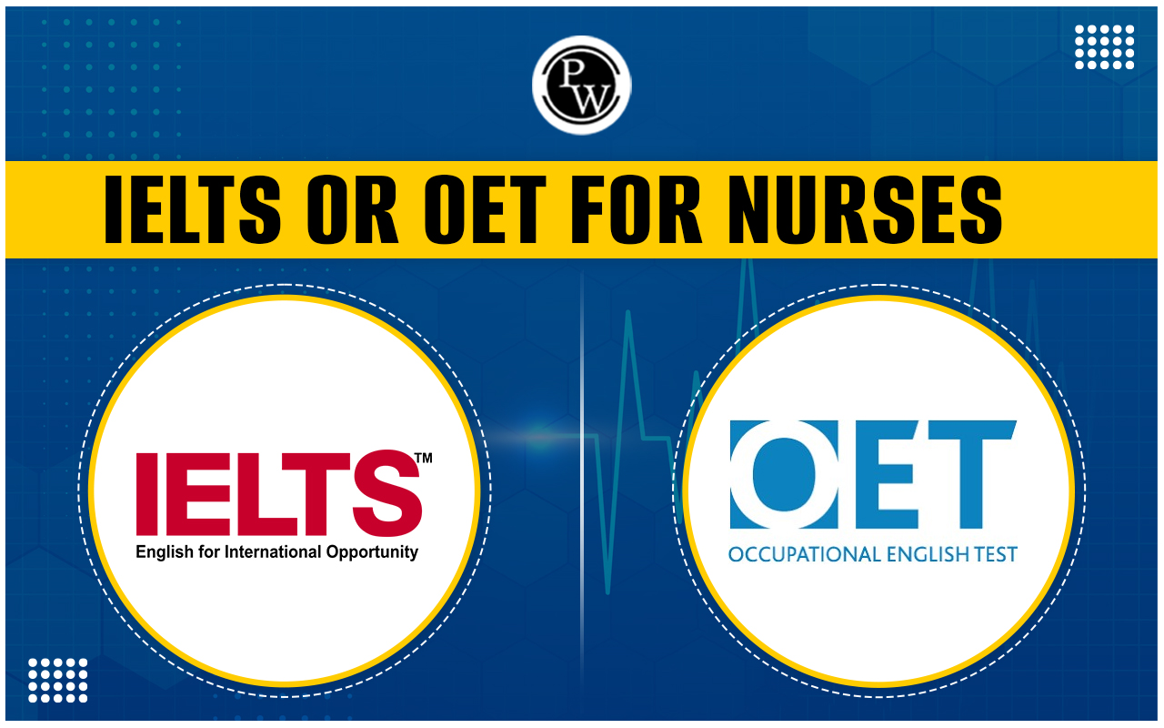 IELTS or OET for Nurses