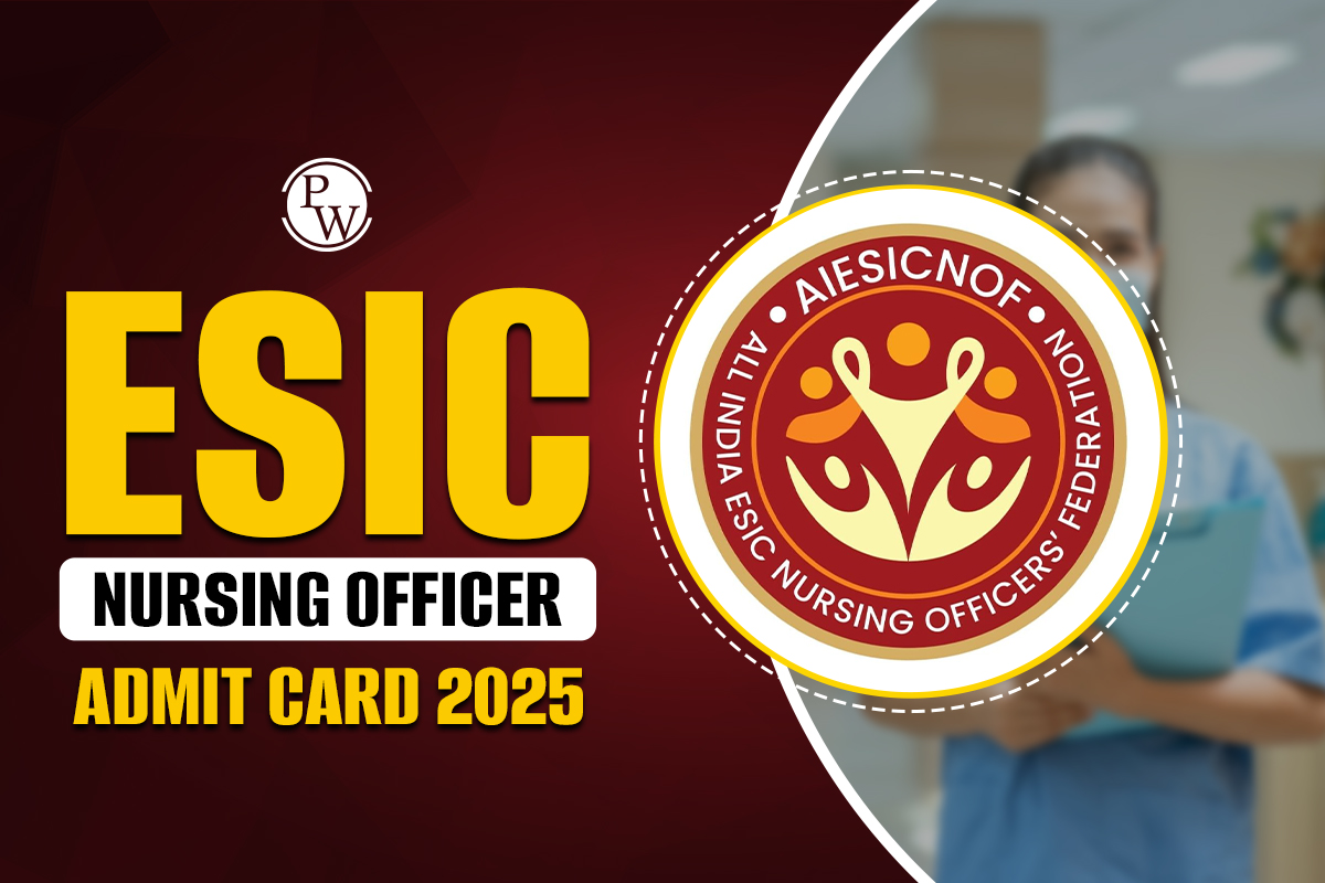 ESIC Nursing Officer Admit Card 2025