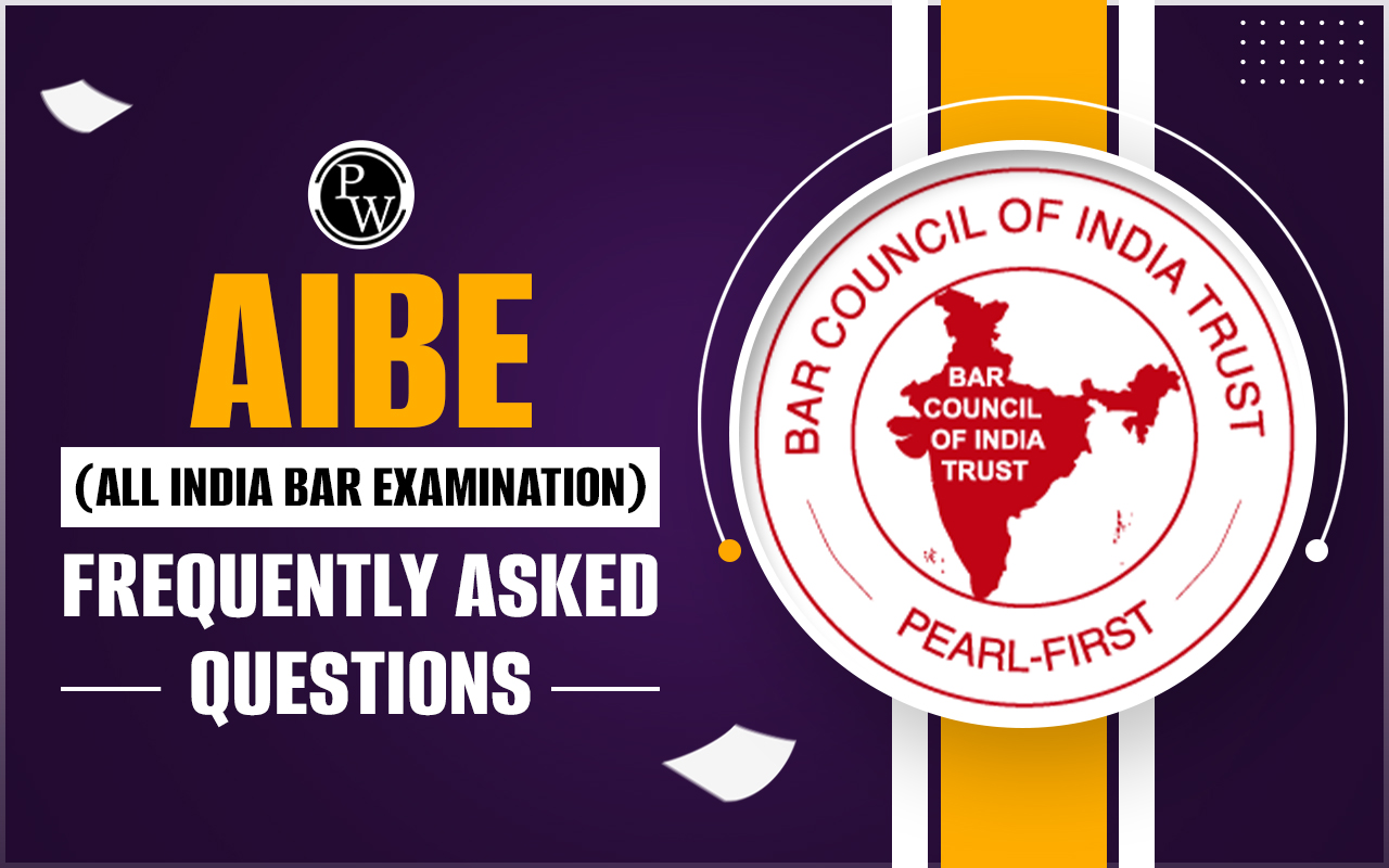 AIBE (All India Bar Examination) Frequently Asked Questions