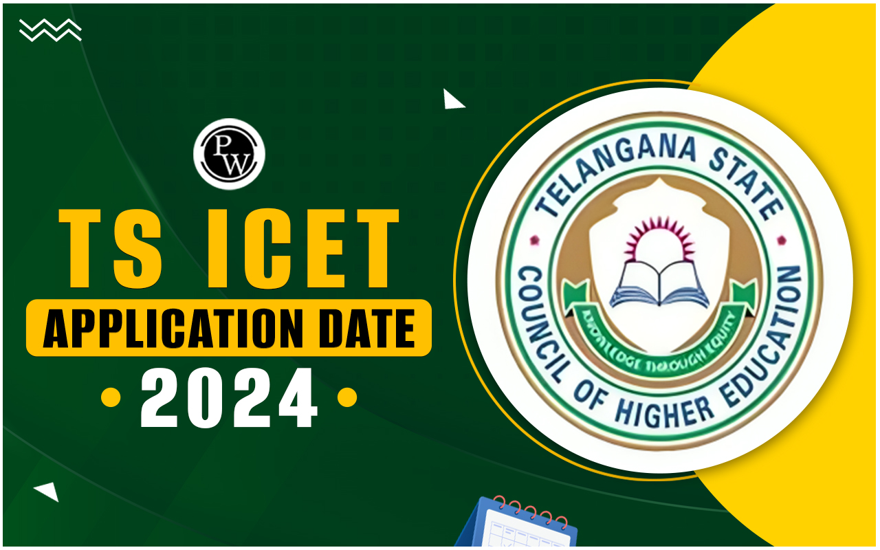 TS ICET Application Date 2024: Register Now w/o Late Fee by April 30