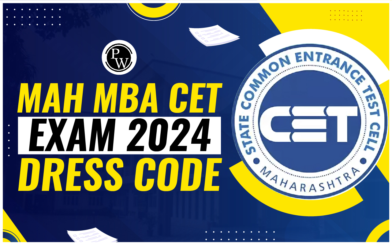 MAH MBA CET exam 2024 dress code