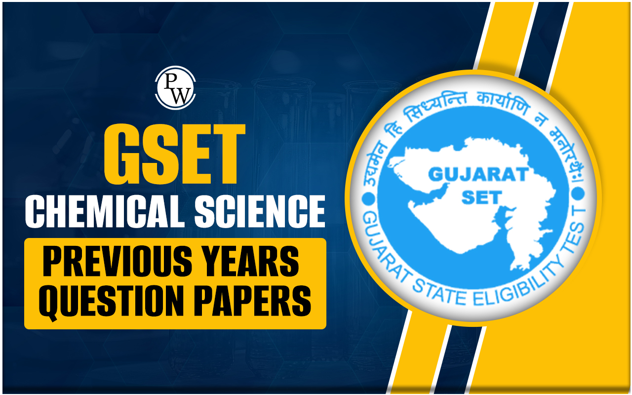 GSET Chemical Science Previous Years Question Papers