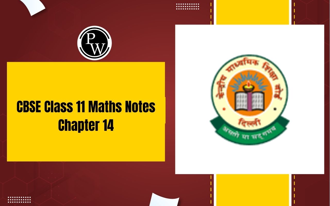 CBSE Class 11 Maths Notes Chapter 14