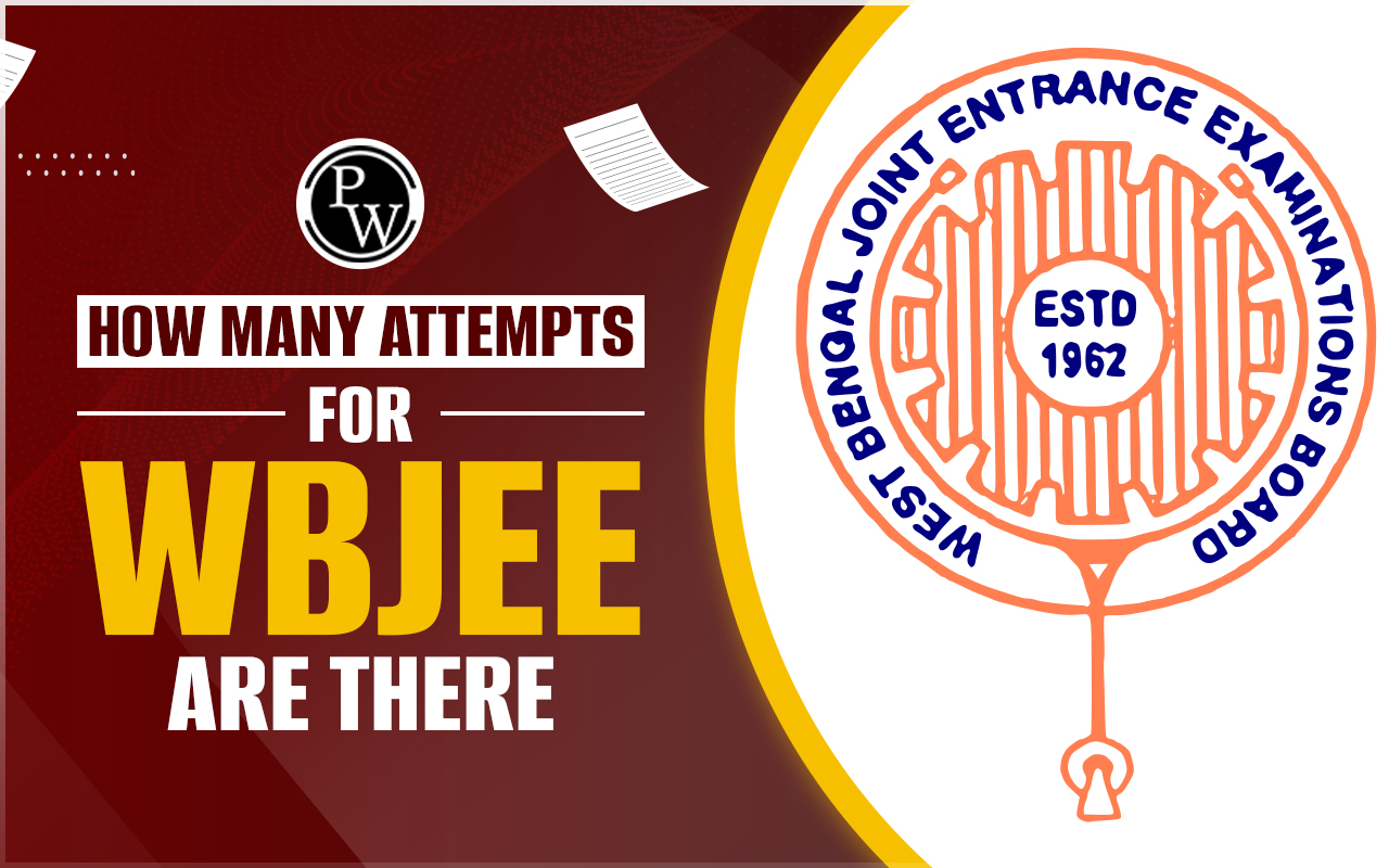 How Many Attempts for WBJEE are There