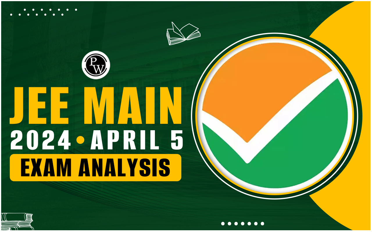 JEE Main 2024 April 5 Exam Analysis