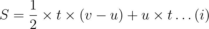 S = \frac{1}{2} \times t \times (v-u) + u \times t \dots(i)