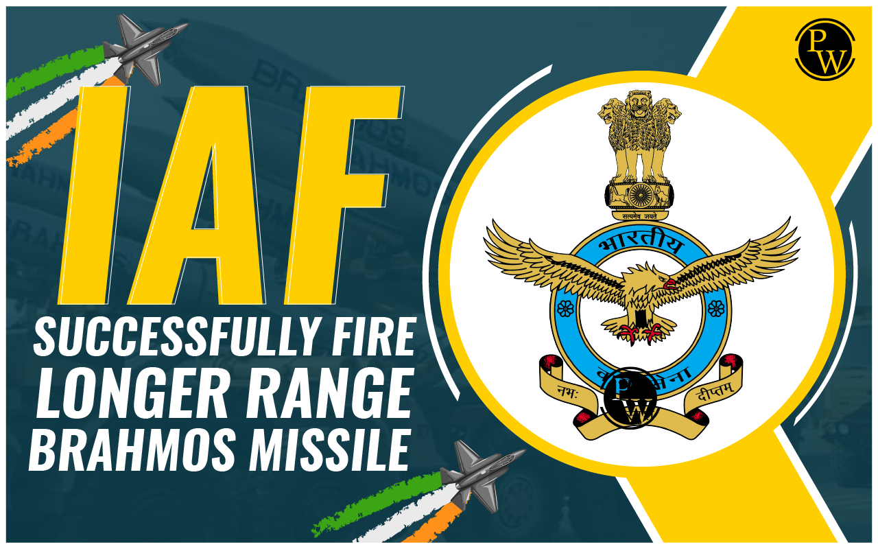 IAF successfully Fires Longer Range BrahMos Missile