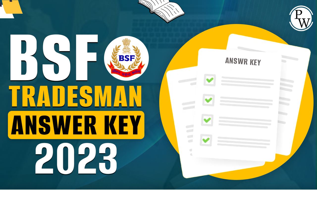 BSF Constable Tradesman Answer Key 2023