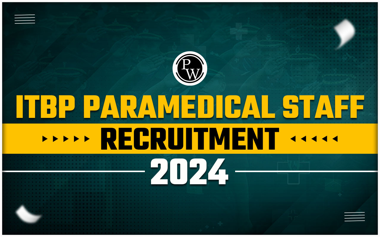 ITBP Paramedical Staff Recruitment 2024