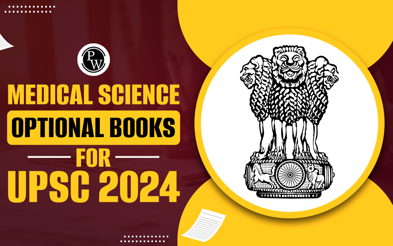 Medical Science Optional Books for UPSC 2024