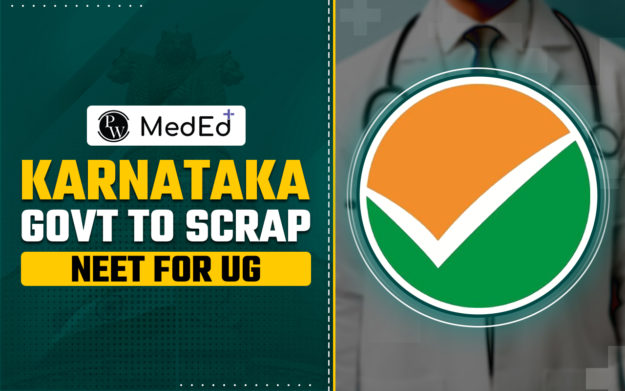 Karnataka Govt To Scrap NEET for UG, PG Admission Plans for In-state Medical Entrance Test