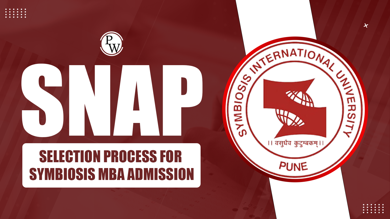 SNAP Selection Process for MBA Admission