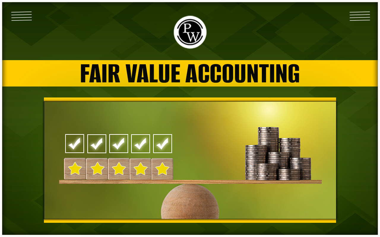 Fair Value Accounting