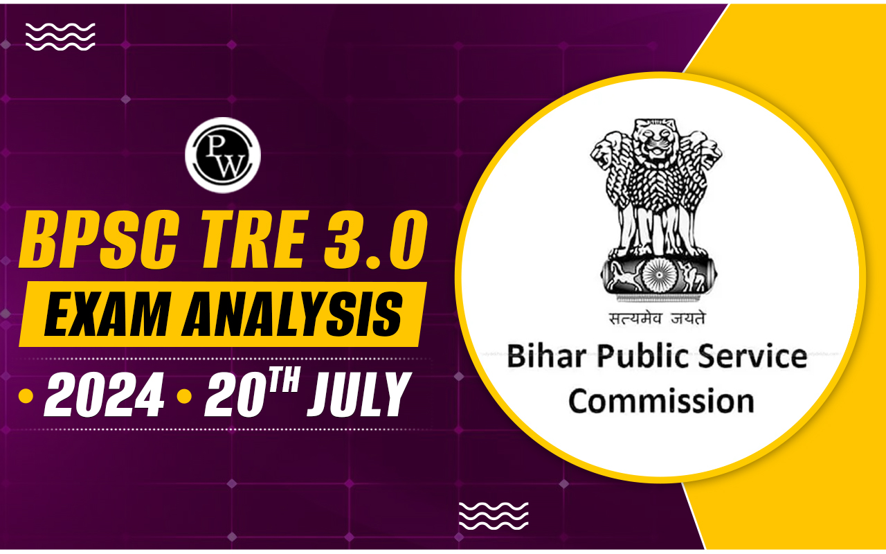 BPSC TRE 3.0 Exam Analysis 2024 20th July