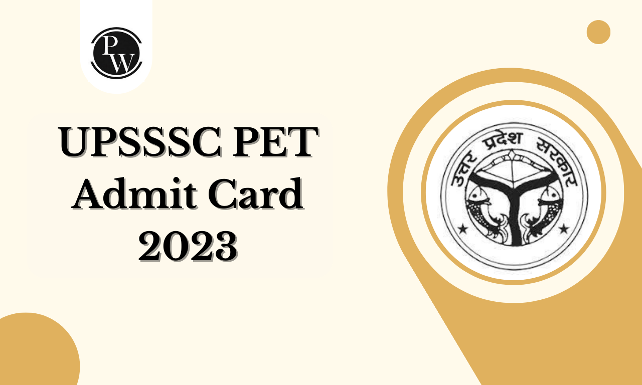 UPSSSC PET Admit Card 2023