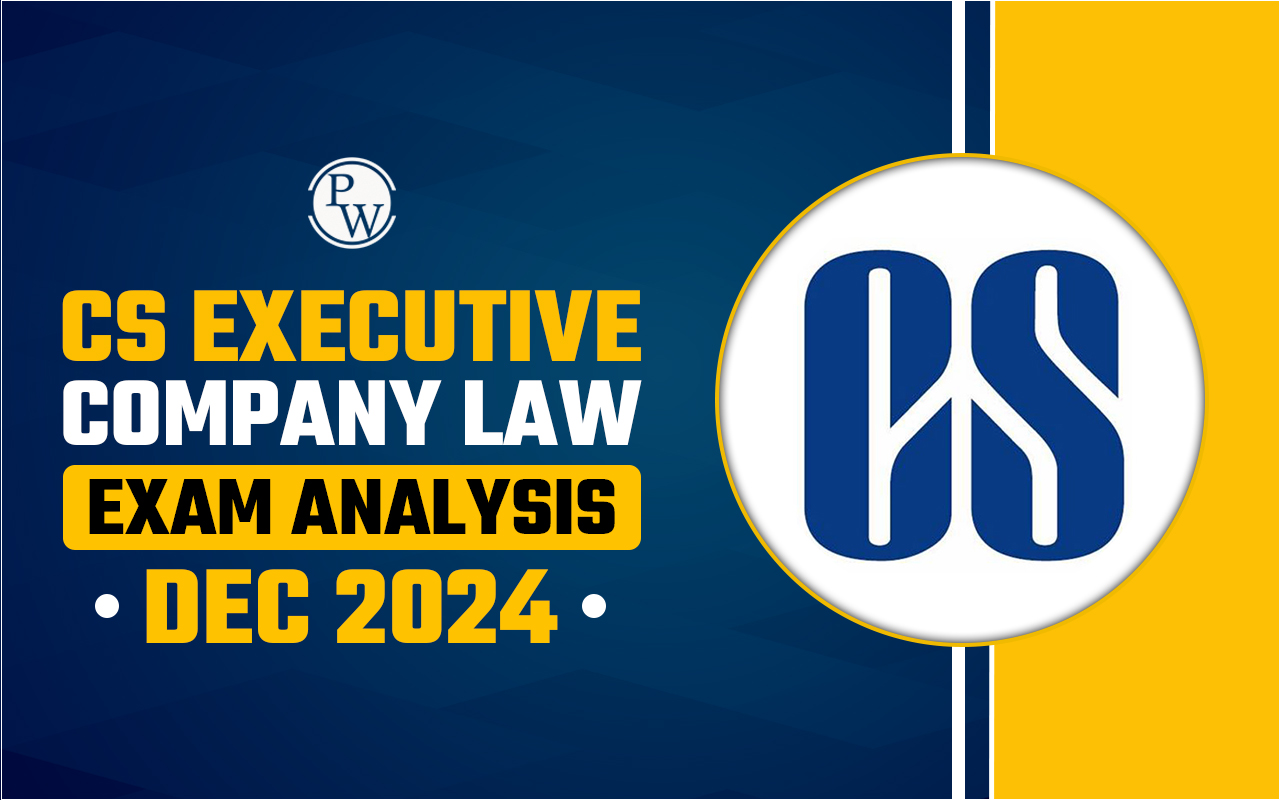 CS Executive December 2024 Company Law Exam Analysis