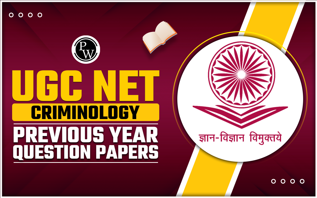 UGC NET Criminology Previous Year Question Papers