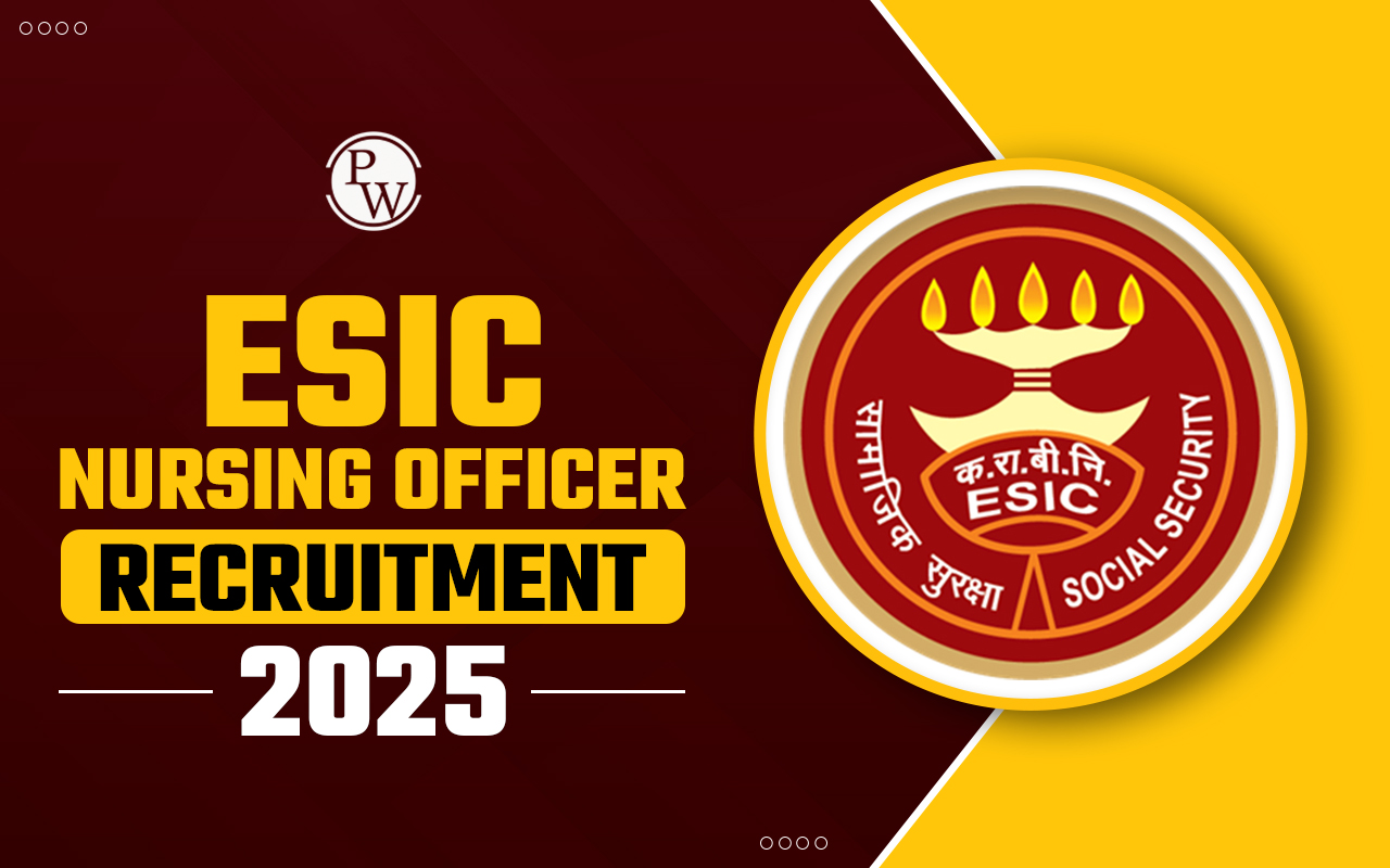 ESIC Nursing Officer Recruitment 2025