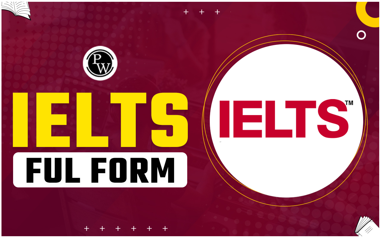 IELTS Full Form